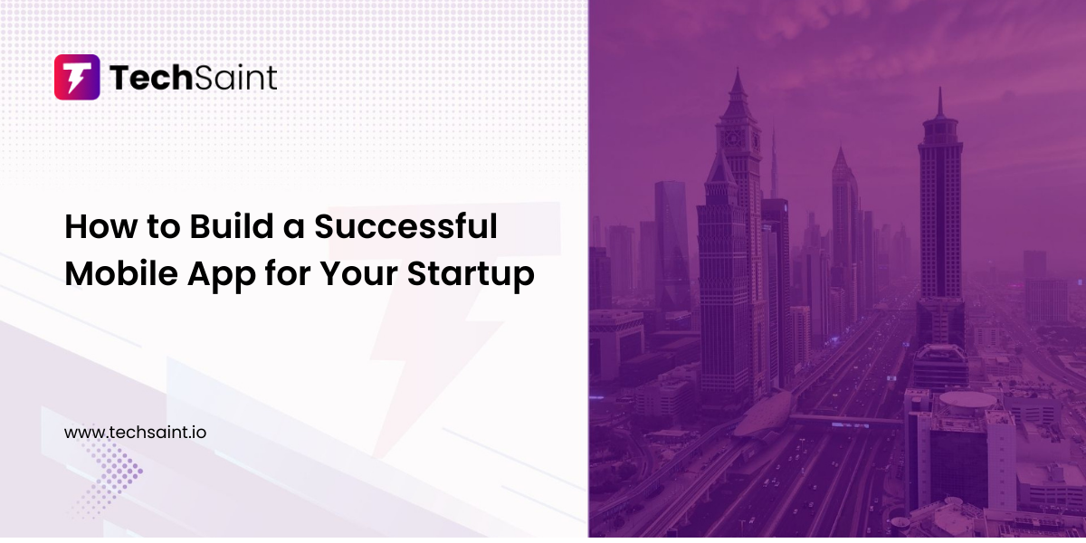 Startup mobile app development process showing MVP planning, UI/UX design, scalability, and growth strategy
